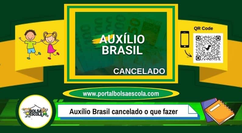 Auxílio Brasil cancelado o que fazer